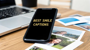 8 Best Smile Captions for Instagram in 2025